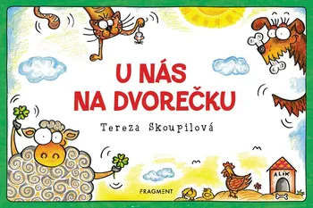 Leporelo U nás na dvorečku - Tereza Skoupilová (2019)