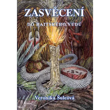 Zasvěcení do haitského vúdú - Veronika…