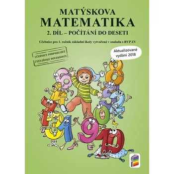Matematika Matýskova matematika 2. díl - počítání do 10 (2018, brožovaná)