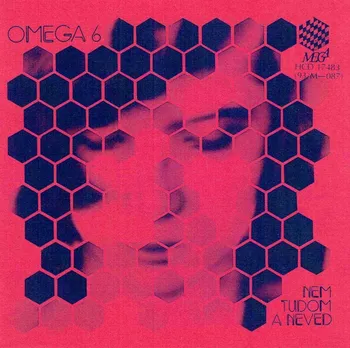 Zahraniční hudba Omega 6: Nem tudom a neved - Omega [CD] (Remastered)