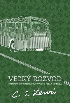 Veľký rozvod - C. S. Lewis [SK] (2017, pevná bez přebalu lesklá)