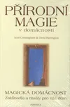 Přírodní magie v domácnosti: Magická…