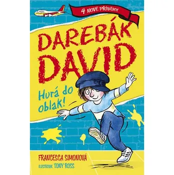 Darebák David: Hurá do oblak! -…