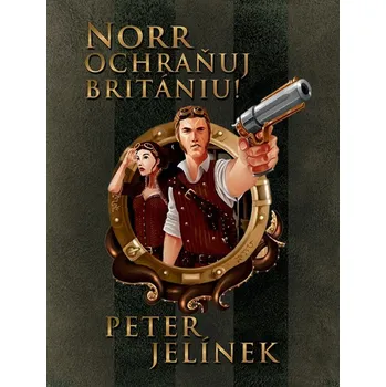 Kniha Norr, ochraňuj Britániu! - Peter Jelínek (E-Kniha)