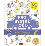 Pro bystré oči: Aktivity pro kluky -…