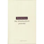 Sny křesťanských proroků - Miroslav…