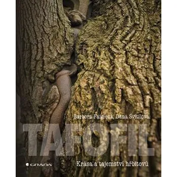 Umění Tafofil - Faiglová Barbora, Svítilová Dana