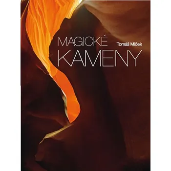 Umění Magické kameny - Tomáš Míček
