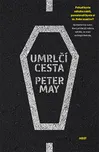 Umrlčí cesta - Peter May  [CS] (2016,…