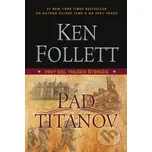Pád titanov - Ken Follett