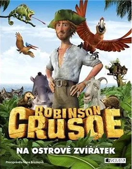 Robinson Crusoe: na ostrově zvířátek - Ivona Březinová