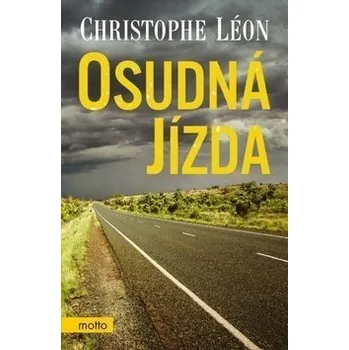Osudná jízda - Christophe Léon