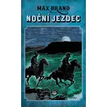 Noční jezdec - Max Brand
