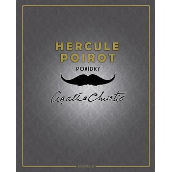 Hercule Poirot: Povídky - Agatha Christie