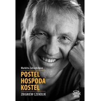 Postel, hospoda, kostel - Zbigniew…