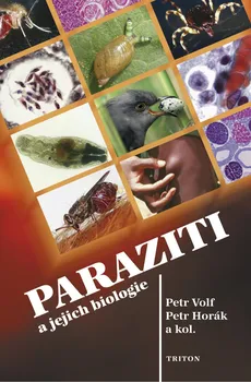 Paraziti a jejich biologie - Petr Horák, Petr Volf