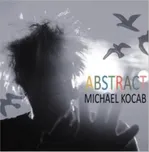 Abstract - Michael Kocáb [CD]