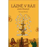 Lázně v Ráji aneb Houtyš - Mgr. Richard…