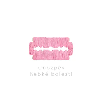 Česká hudba Hebké bolesti - Emozpěv [CD]