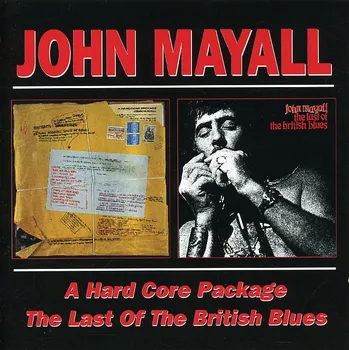 Zahraniční hudba John Mayall - A Hardcore Package / The Last Of The British Blues (CD)