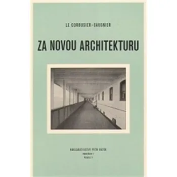 Umění Za novou architekturu - Le Corbusier-Saugnie