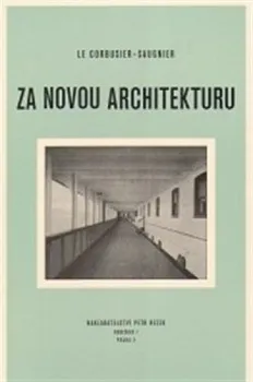 Umění Za novou architekturu - Le Corbusier-Saugnie