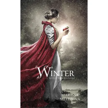 Měsíční kroniky: Winter - Marissa Meyer