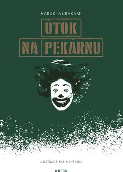 Útok na pekárnu - Haruki Murakami