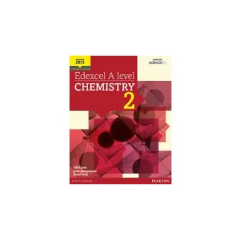 Cizí jazyk Edexcel A level Chemistry Student Book 2 + ActiveBook - Curtis, Cliff a Murgatroyd, Jason a Scott, Dave