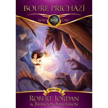 Kolo času 12: Bouře přichází - Robert Jordan, Brandon Sanderson