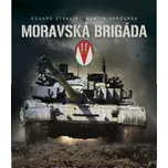 Moravská brigáda - Eduard Stehlík,…