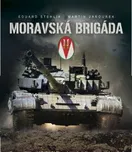 Moravská brigáda - Eduard Stehlík,…