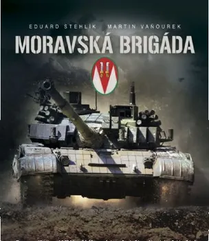 Moravská brigáda - Eduard Stehlík, Martin Vaňourek