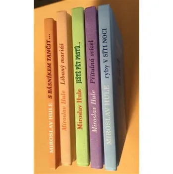 Poezie Ještě pět prstů… - Miroslav Hule