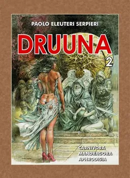 Komiks pro dospělé Druuna 2 (brožovaná) - Paolo Eleuteri Serpieri