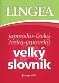Slovník Japonsko-český česko-japonský velký slovník