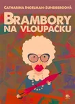 Brambory na vloupačku - Catharina…