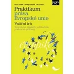 Praktikum práva Evropské unie: Vnitřní…