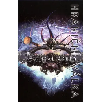 Hraniční válka - Neal Asher