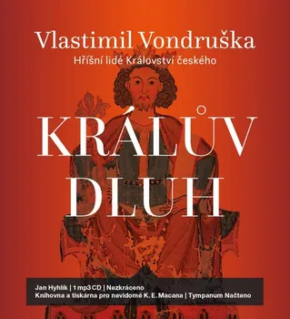 Králův dluh - Vlastimil Vondruška (čte Jan Hyhlík) [CD]