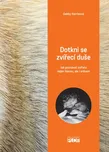 Dotkni se zvířecí duše: Jak poznávat…