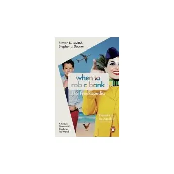 Cizojazyčná kniha When to Rob a Bank - Levitt, Steven D. a Dubner, Stephen J.