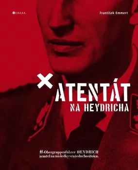 kniha Atentát na Heydricha - František Emmert