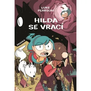 Hilda se vrací - Luke Pearson