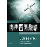 Bůh se vrací: O tom, jak globální…