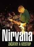 Nirvana: Začátky a vzestup - Gillian G.…