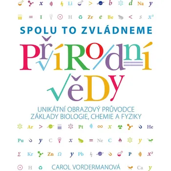 Přírodní vědy: Spolu to zvládneme - Carol Vordermanová