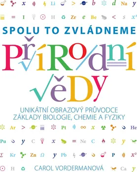 Přírodní vědy: Spolu to zvládneme - Carol Vordermanová