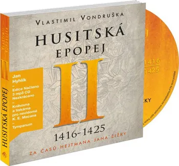 Husitská epopej II - Vlastimil Vondruška (čte Jan Hyhlík) [3CD]