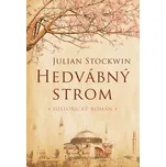 Hedvábný strom: Historický román -…